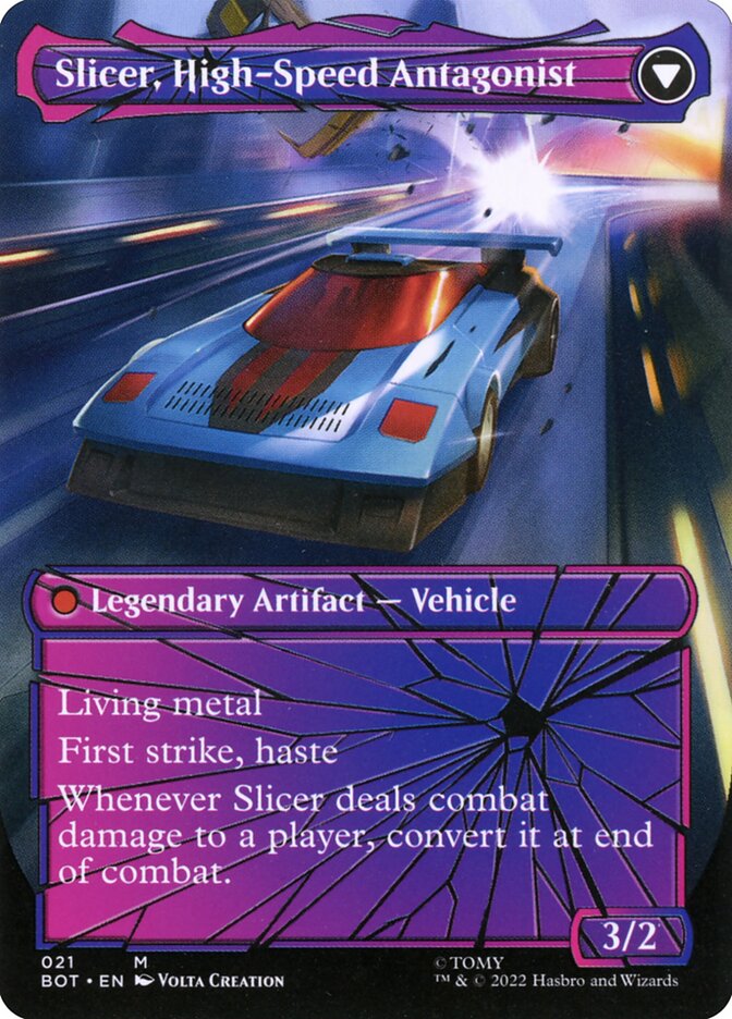 Slicer, High-Speed Antagonist