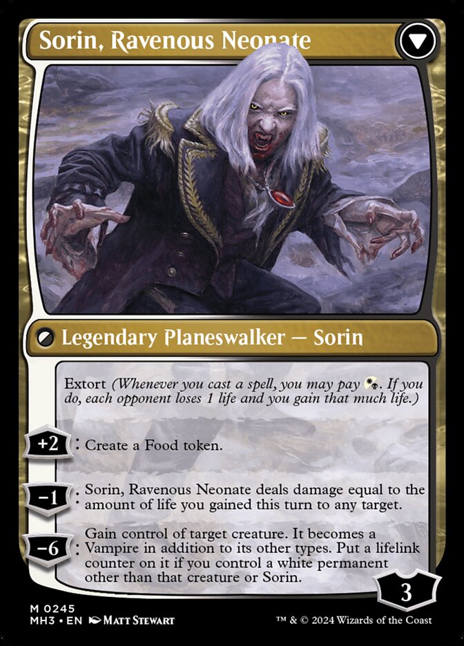 Sorin, Ravenous Neonate