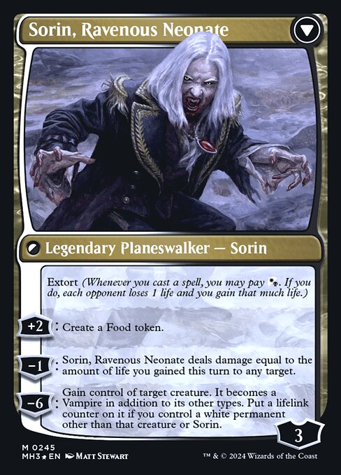 Sorin, Ravenous Neonate